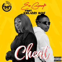 Cheat - Eno Barony & Kelvyn Boy