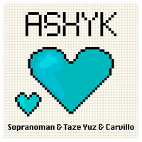Ashyk - SopranoMan & Taze yuz & Carvillo