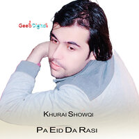 Pa Eid Da Rasi - Khurai Showqi