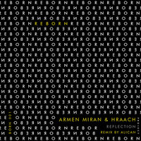 Reflection - Hraach & Armen Miran