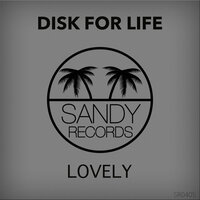 Disk for life - Lovely & Second