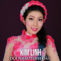 Dỗi Nhau Tình Đầu - Kim Linh