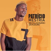 Tubarão - Patrício Mestria Revolucionário do Kuduro