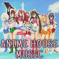 ANIME HOUSE MUSIC - Freesoul & KiDD FresHH & HazTik