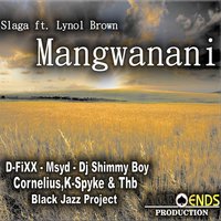 Mangwanani - Slaga & Lynol Brown