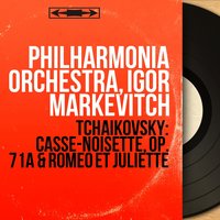 Casse-noisette suite, Op. 71a, TH 35: II. Danses caractéristiques. Danse des mirlitons. Moderato assai - Philharmonia Orchestra & Philharmonia Orchestra & Пётр Ильич Чайковский
