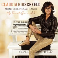 Ich liebe das Leben - Claudia Hirschfeld