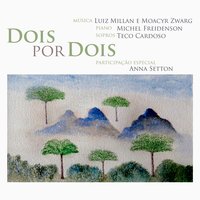 Janeiro de 76 - Michel Freidenson & Teco Cardoso & Anna Setton & Luiz Millan & Moacyr Zwarg