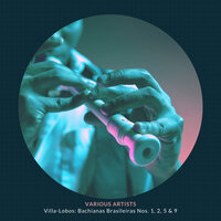 Bachianas Brasileiras No. 5 - Эйтор Вилла-Лобос & Orchestra National de la Radiodiffusion Française & Victoria De Los Angeles
