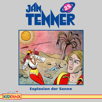 Kapitel 19: Explosion der Sonne (Folge 25) - Jan tenner