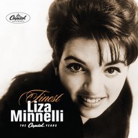 The Man I Love - Liza Minnelli
