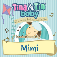 Cuidaré de Ti Mimi - Tina y Tin