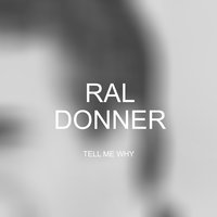 Because We're Young - Ral Donner