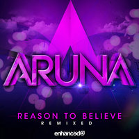 Reason To Believe - Aruna