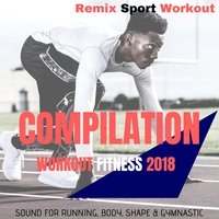 Body (Workout Fitness) - Remix Sport Workout