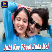 Juhi Kar Phool Juda Mei - Ignesh Kumar