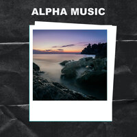 Soft Melody - Alpha Music & Study Hard