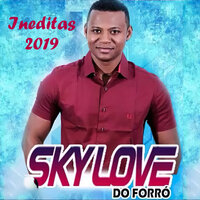 Cada Minuto - Sky love do forró