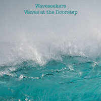 Soft Morning Waves - Waveseekers