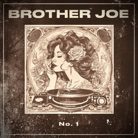 No.1 - Brother Joe