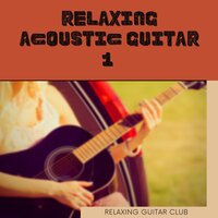 in the Rays of the Sunset - Relaxing Guitar Club