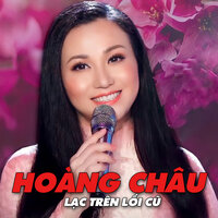 Một Thuở Đam Mê - Hoàng Châu