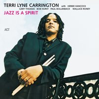 Jazz Is - Terri Lyne Carrington