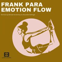 Emotion Flow - Frank Para & Michael Kortenhaus