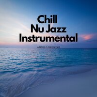 Sunrise - Instrumental Jazz and Chill
