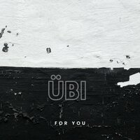 For You - Ubi