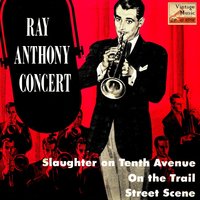 On The Trail - Ray Anthony And His Orchestra