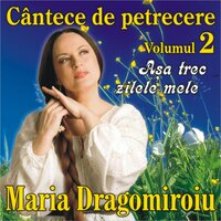 Maramures Plai Cu Flori - Maria Dragomiroiu