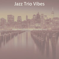 Trio Jazz Soundtrack for Coffeehouses - Jazz Trio Vibes