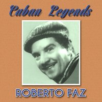 Perdon Y Olvido - Roberto Faz