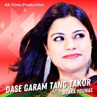 Dase Garam Tang Takor - Sitara Younas