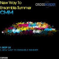 New Way To Ensamble Summer - Cmm
