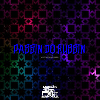Passin do Russin - Mc Coyotte & Mc 2n & WIILL DJ & DJ Menor Beats