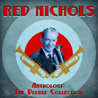 Bugle Call Rag - Red Nichols