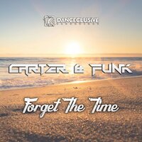Forget the Time - Carter & Vince Tayler