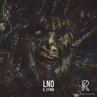 D_Sturb - Lno & ARTCØRE [TECHNO]