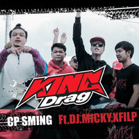 KINGDRAG - CP Sming & DJ MicKy & Xfilp