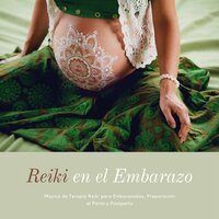 Reiki en el Embarazo - Reiki y Tai Chi Armonía