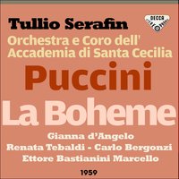 La bohème, Act IV: "Gavotta" (Colline, Marcello, Rodolfo, Schaunard) - Cesare Siepi & Ettore Bastianini & Carlo Bergonzi & Renato Cesari & Orchestra dell'Accademia di Santa Cecilia & Tullio Serafin & Джакомо Пуччини