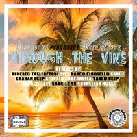 Through The Vine - KingMdava & Rocio Starry