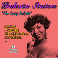 Baby, Don't You Cry - Dakota Staton