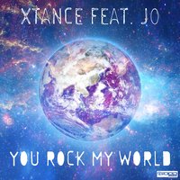 You Rock My World - Xtance feat. Jo & Xtance & Jo