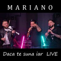 Daca te suna iar - Mariano