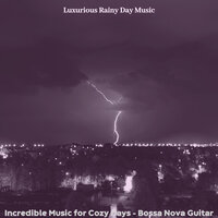 Suave Staying Inside - Luxurious Rainy Day Music