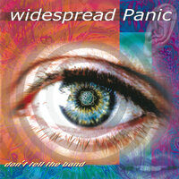 Casa Del Grillo - Widespread Panic