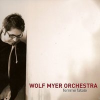 Flowers - The Wolf Myer Orchestra & Gabriella Hänninen